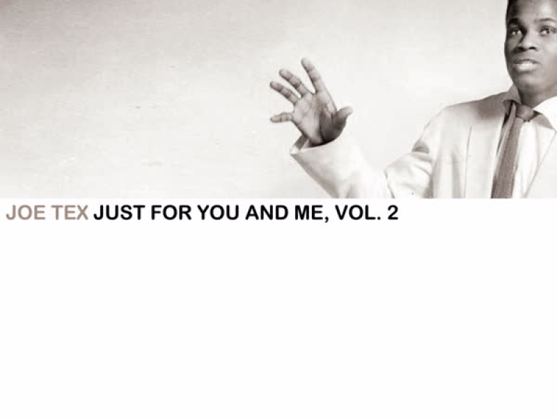 Just for You and Me, Vol. 2