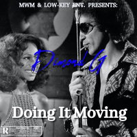 K-Oz Presents Diamond G: Doing It Moving (Single)