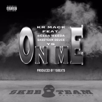 On Me (feat. Beeda Weeda, YS & Skeeteam Deuce) (Single)