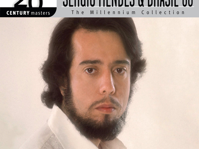 The Best Of Sergio Mendes & Brasil '66 20th Century Masters The Millennium Collection