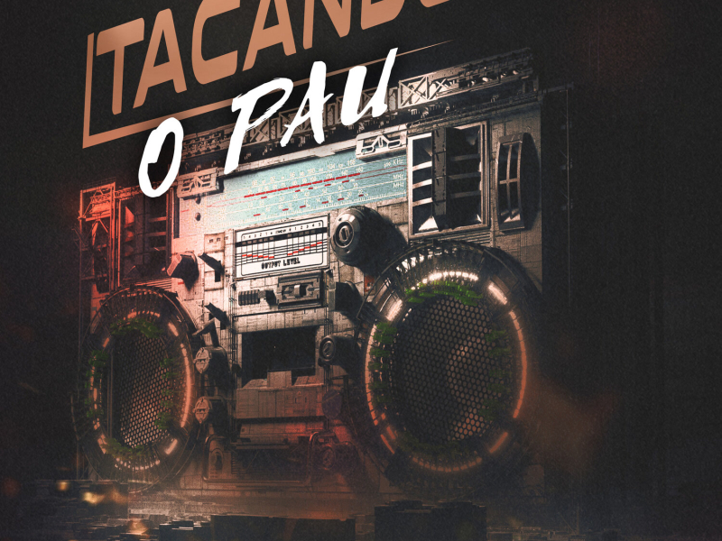 Tacando o Pau (Single)