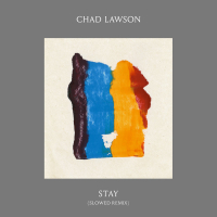 Stay (Slowed Remix) (Single)