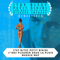 Itsy Bitsy Petit Bikini & more hits from Richard Anthony (Remastered 2022)