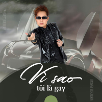Vì Sao Tôi Là Gay (EP)