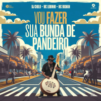 VOU FAZER SUA BUNDA DE PANDEIRO (Single)