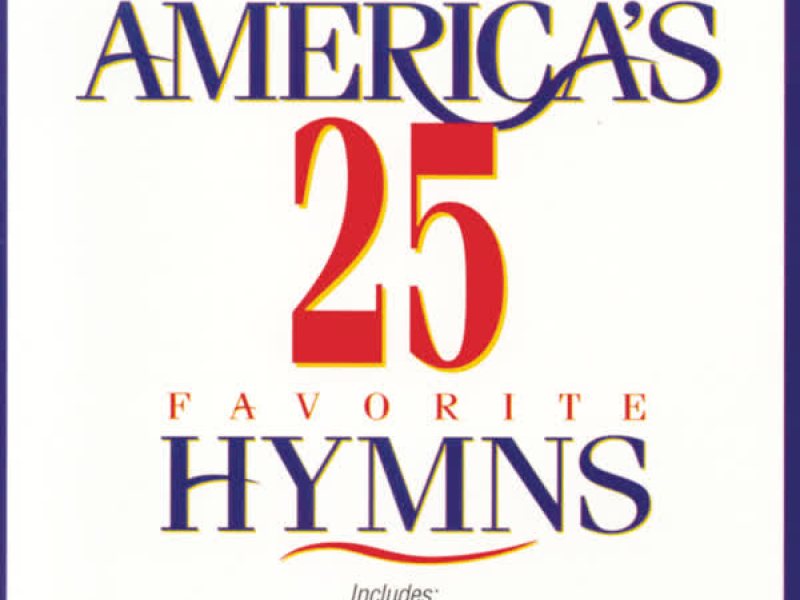 America's 25 Favorite Hymns Vol. 2