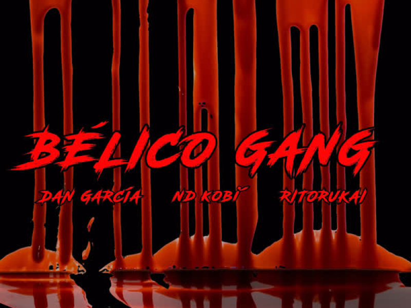 Bélico Gang (Single)