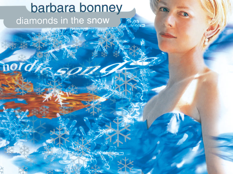 Barbara Bonney - Diamonds In The Snow