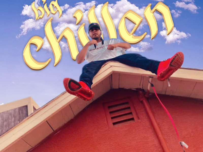 Big Chillen (Single)