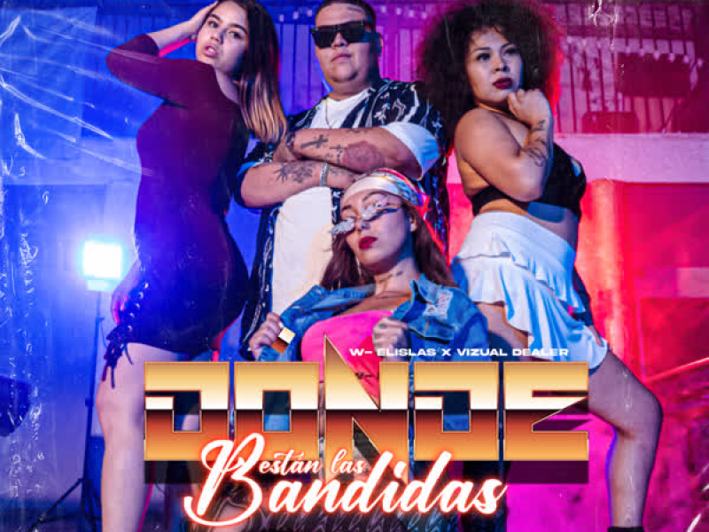 Dónde Están las Bandidas (Single)