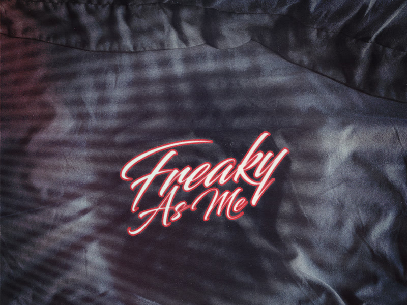 Freaky As Me (Single)