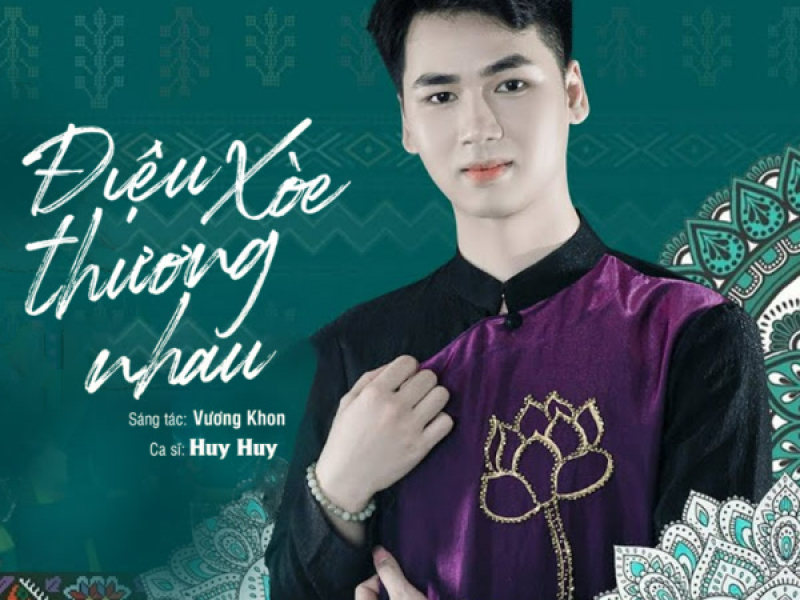 Điệu Xòe Thương Nhau (Single)