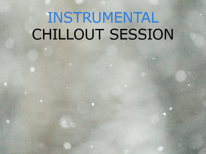 Instrumental Chillout Session (Single)
