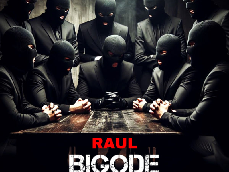 Raul Bigode (Single)