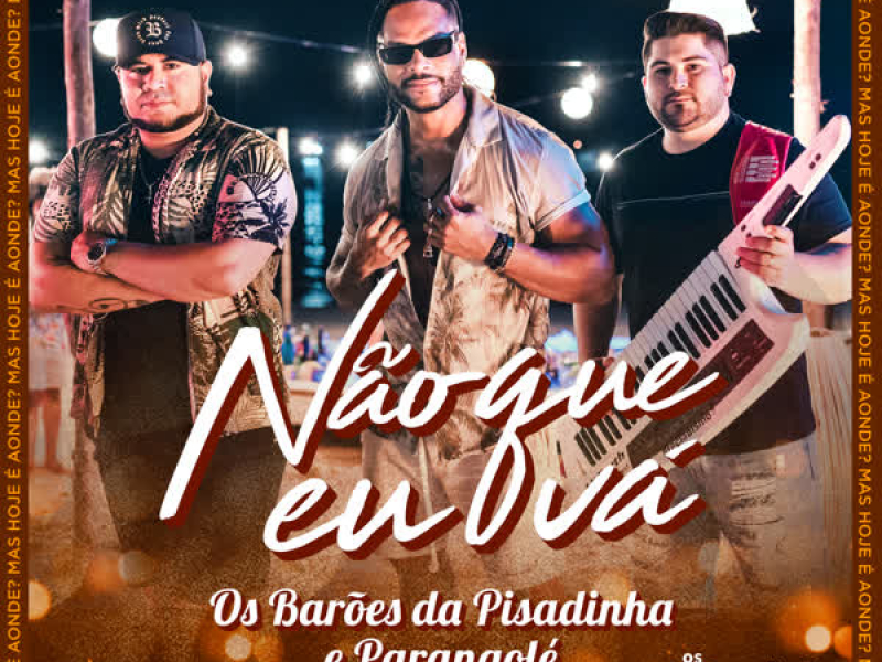 Não que Eu Vá (Single)