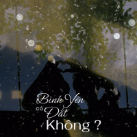Bình Yên Có Đắt Không (Single)