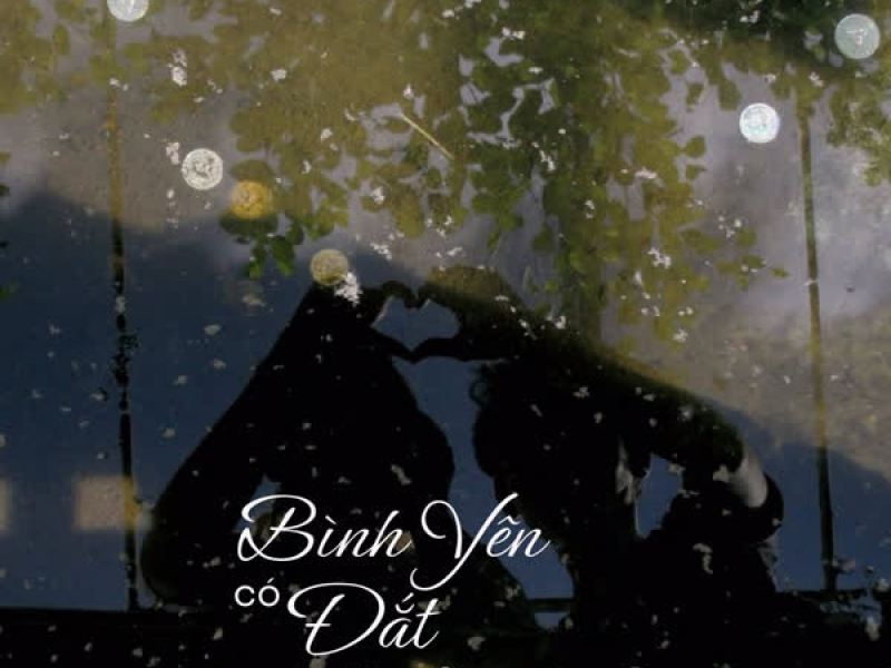 Bình Yên Có Đắt Không (Single)