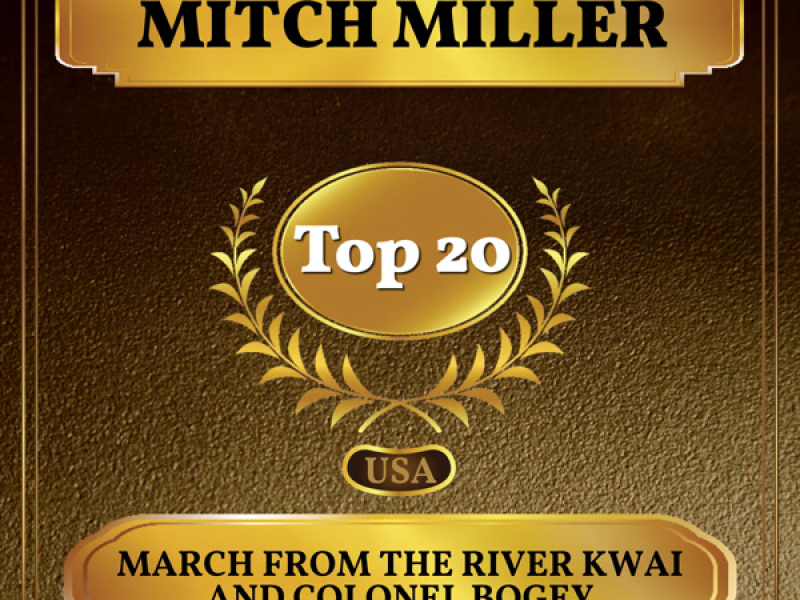 March from The River Kwai and Colonel Bogey (Billboard Hot 100 - No 20) (Single)