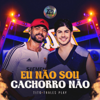 Eu Não Sou Cachorro Não (Ao Vivo) (Single)