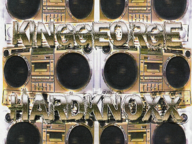 The Best of King George: Hardknoxx, Vol. 1