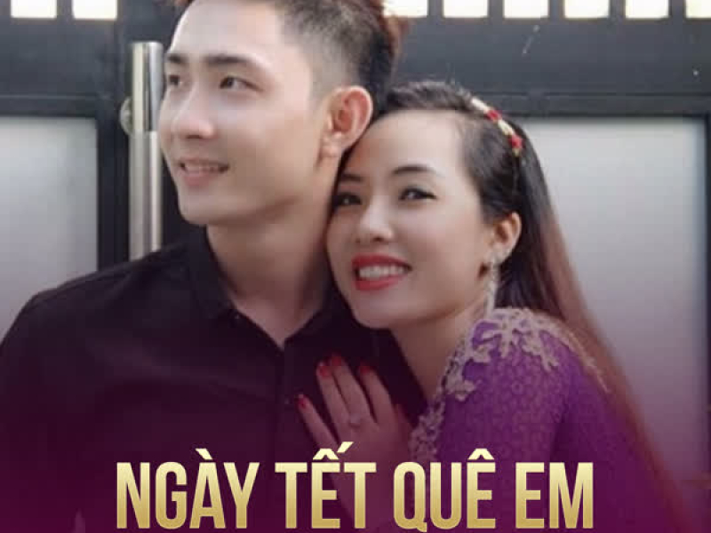 Ngày Tết Quê Em (Single)
