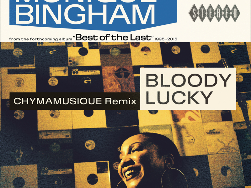 Bloody Lucky (Chymamusique Remix)