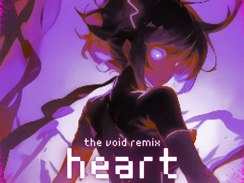 Heart (THE VOID Remix) (Single)