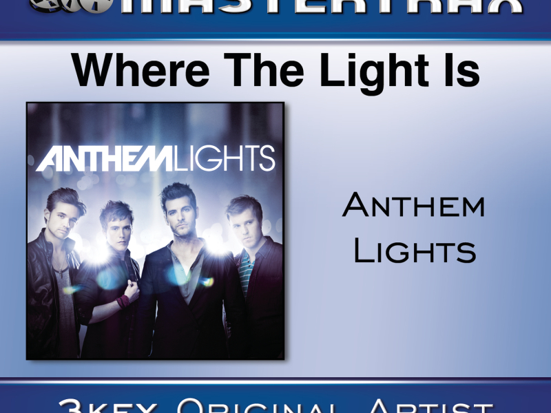 Where The Light Is [Performance Tracks]
