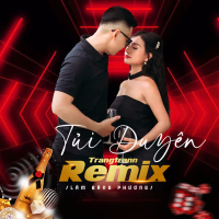 Tủi Duyên (feat.TrangTrann) (Remix) (Single)