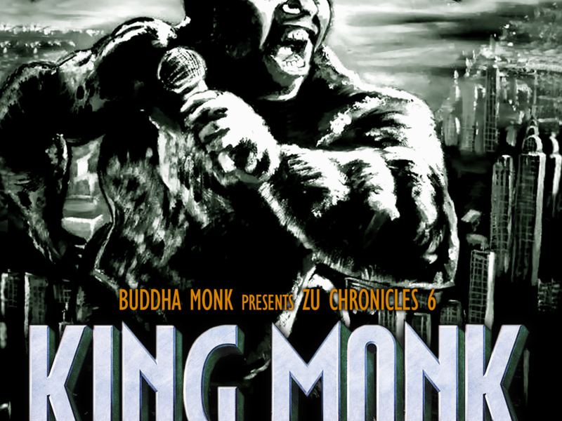 Zu Chronicles 6: King Monk