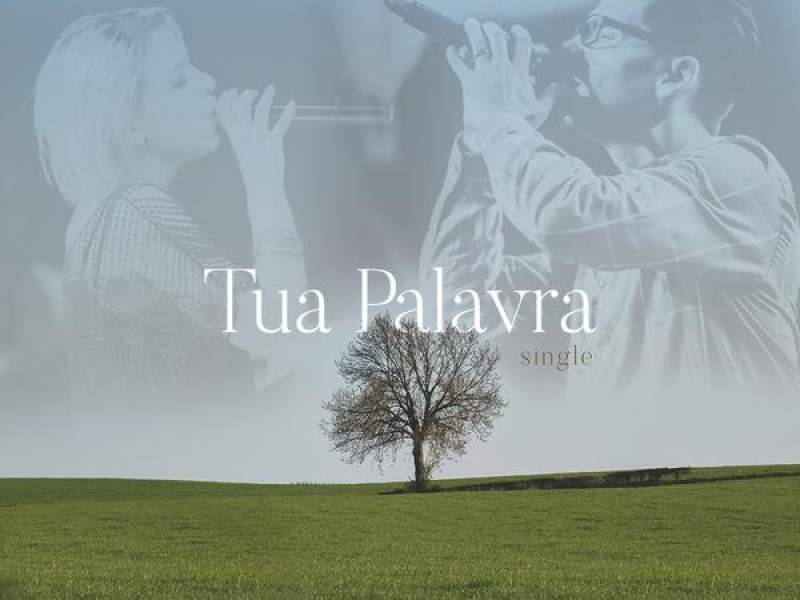 Tua Palavra (Your Words)