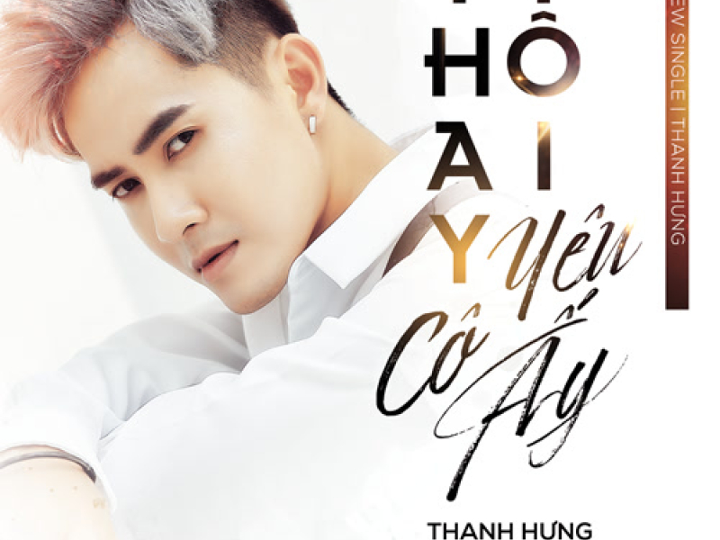 Thay Tôi Yêu Cô Ấy (Single)