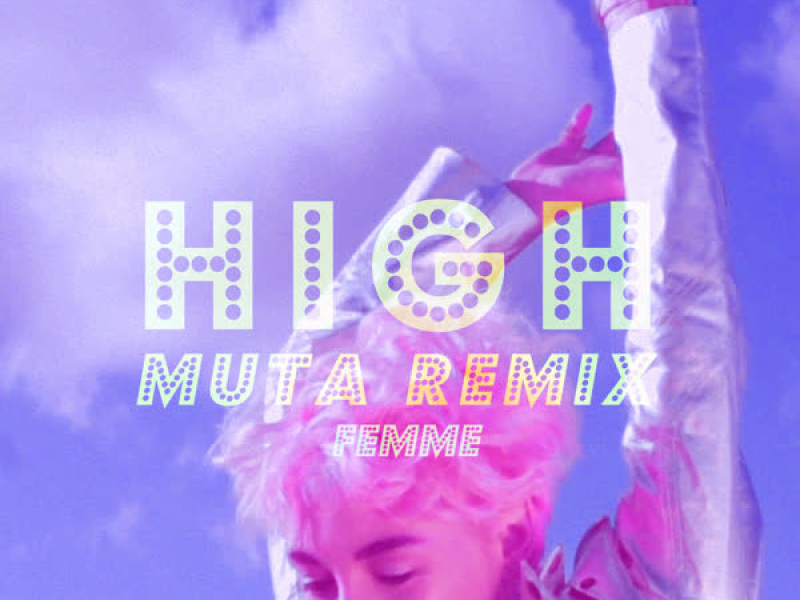 High (Muta Remix) (Single)