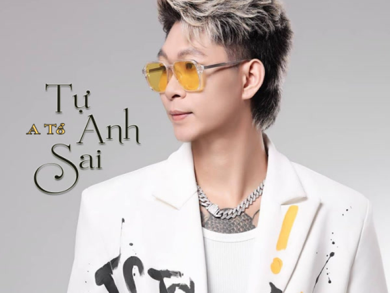 Tự Anh Sai (Single)