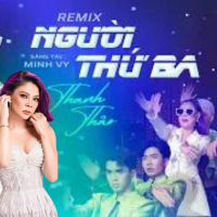 Người Thứ Ba (New Remix 2023) (Single)