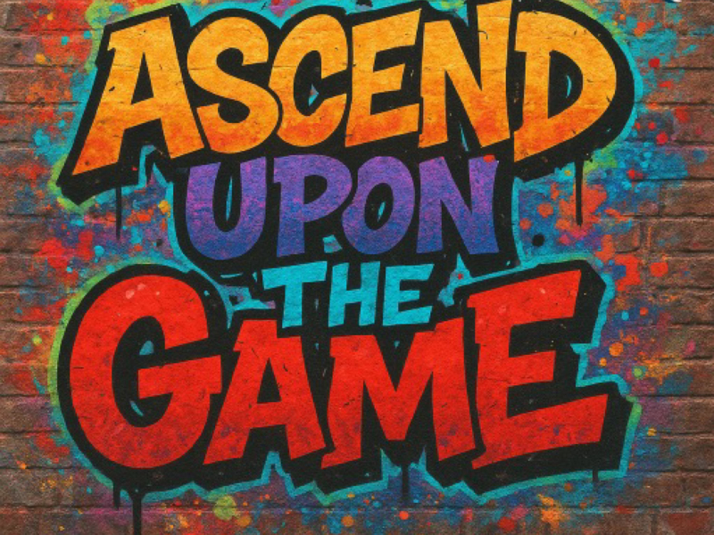 Ascend Upon The Game (feat. Tycoon) (Single)