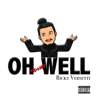 Oh Fuckn' Well (Single)