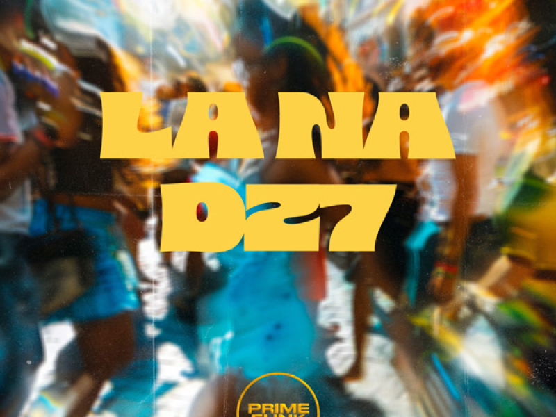 La Na Dz7 (Single)