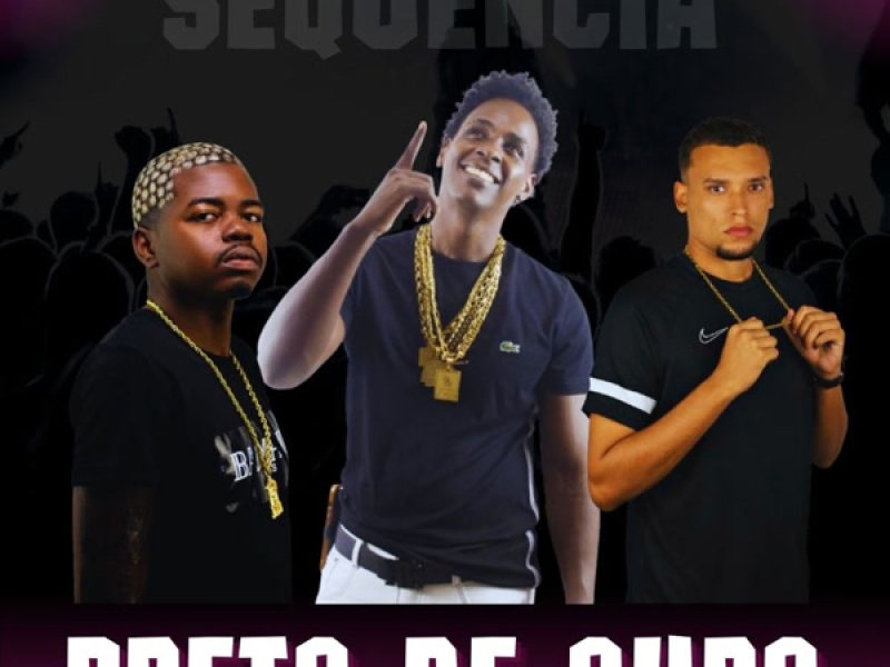 Sequência Preto de Ouro (Single)