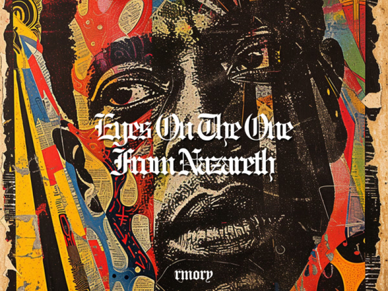 Eyes on the one from nazareth