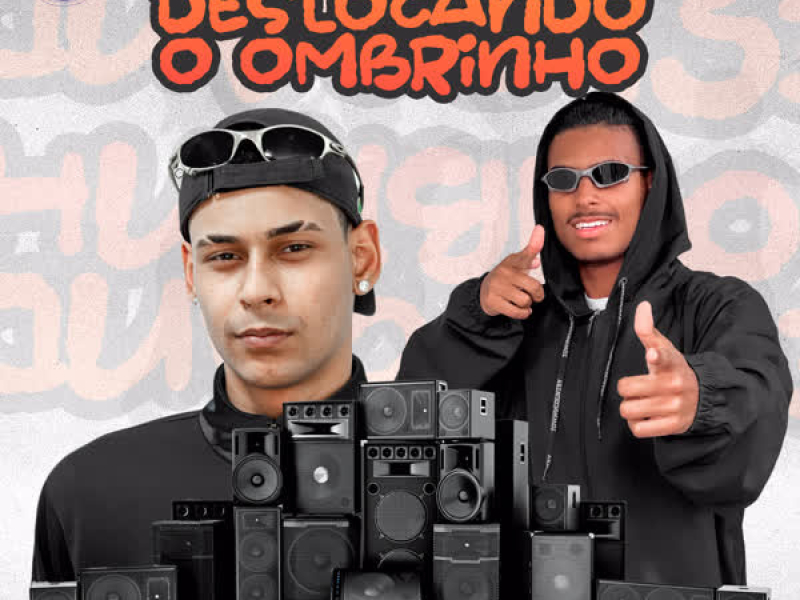DESLOCANDO O OMBRINHO (Single)