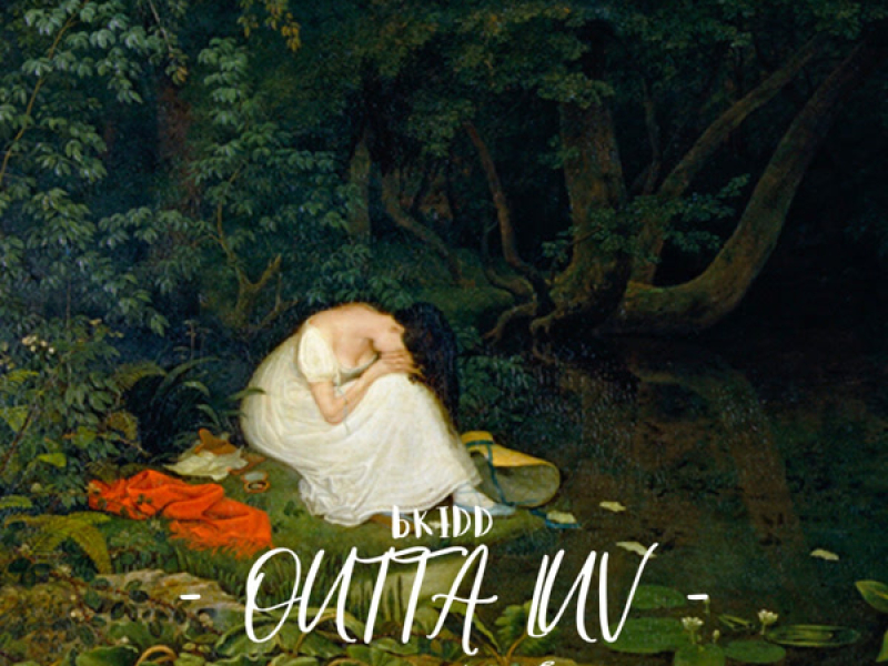 OUTTA LUV (Single)