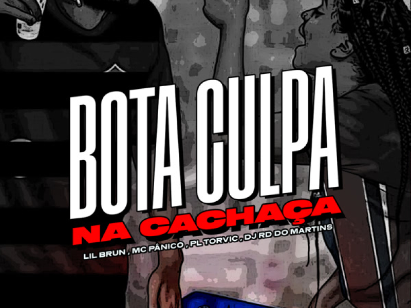 Bota Culpa na Cachaça (Single)