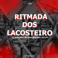 RITMADA DOS LACOSTEIRO (Single)