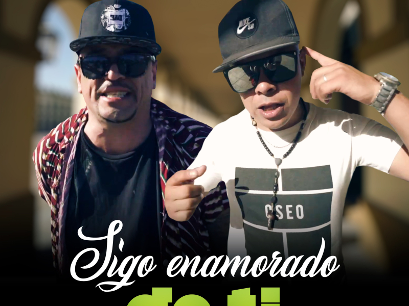 Sigo Enamorado de Ti (Single)