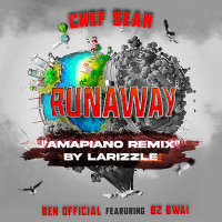 Runaway (feat. Ben Official & Bz Bwai) [Amapiano Remix] (Single)