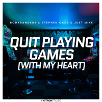 Quit Playing Games (With My Heart) (music underlaying words) (Single)