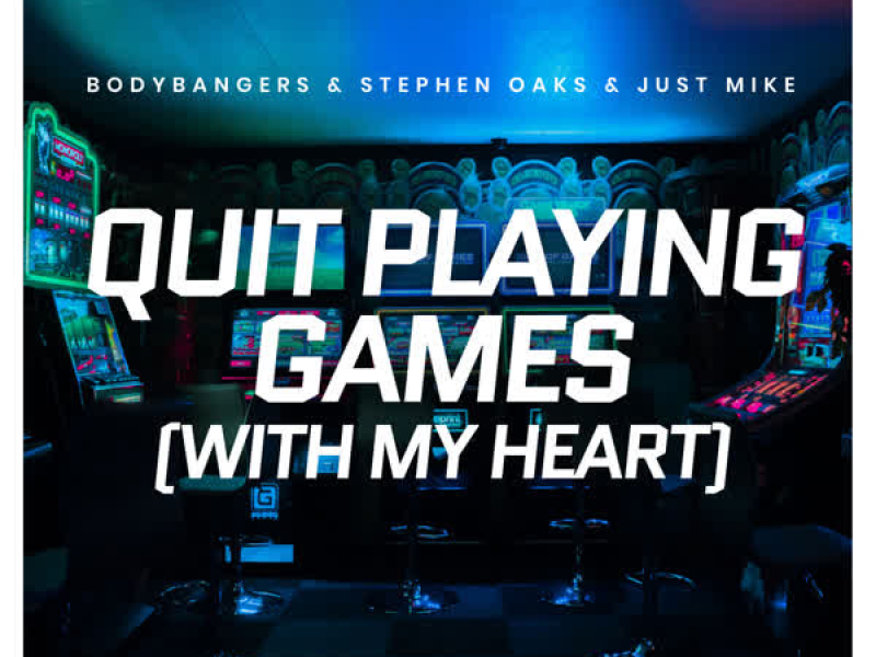 Quit Playing Games (With My Heart) (music underlaying words) (Single)