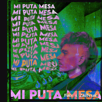 Mi Puta Mesa (Single)