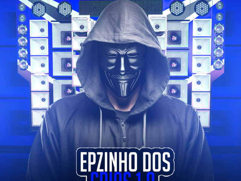 Epzinho Dos Crias 1.0 (EP)